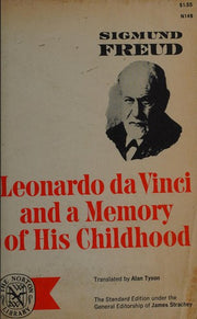 Leonardo da Vinci and a Memory of His Childhood: 0 (Complete Psychological Works of Sigmund Freud)