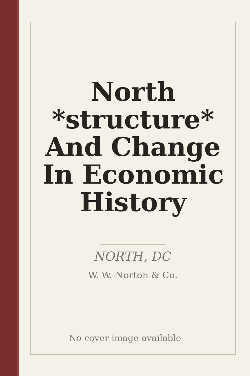North *structure* And Change In Economic History - no cover image available