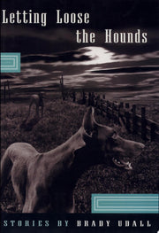 Letting Loose the Hounds – Stories