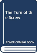The Turn of the Screw