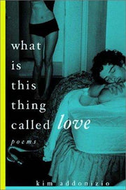 What Is This Thing Called Love – Poems