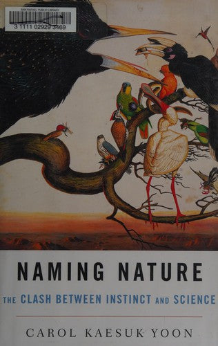 Naming Nature – The Clash Between Instinct and Science