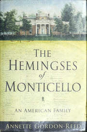 The Hemingses of Monticello – An American Family
