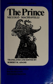 Machiavelli *prince* (norton Critical Editions)