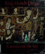 Holum: King Herod's *dream* – Caesarea On The Sea (paper)