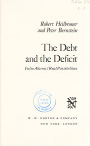 The Debt & the Deficit – False Alarms/ Real Possibilities (Paper)