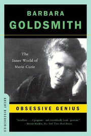 Obsessive Genius – The Inner World of Marie Curie: 0 (Great Discoveries)
