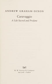 Caravaggio – A Life Sacred and Profane