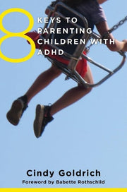 8 Keys to Parenting Children with ADHD (8 Keys to Mental Health): 0