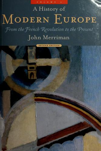 History of Modern Europe, Volume 2: From the French Revolution to the Present