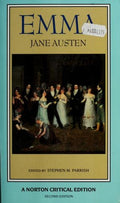 Emma : an Authoritative Text Backgrounds Reviews and Criticism: A Norton Critical Edition