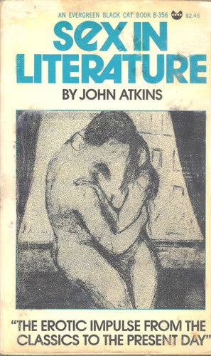 Sex in literature; the erotic impulse in literature
