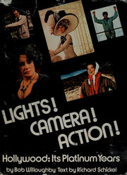 LIGHTS! CAMERA! ACTION! HOLLYWOOD: IT'S THE PLATINUM YEARS.