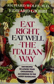 Eat Right, Eat Well--The Italian Way