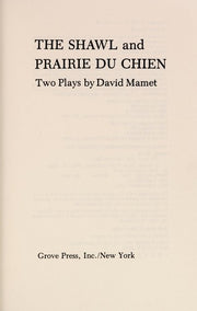 The Shawl; And- Prairie Du Chien: Two Plays