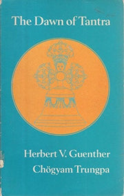 THE DAWN OF TANTRA