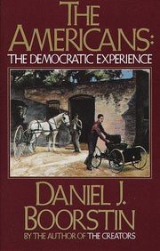 The Americans: The Democratic Experience: 3 (Vintage V-11)