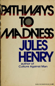 Pathways to Madness