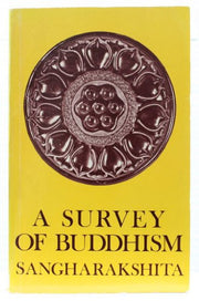 A SURVEY OF BUDDHISM