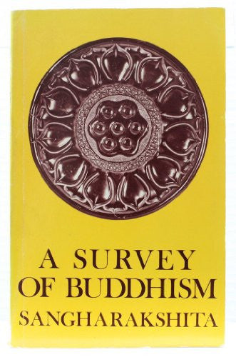 A SURVEY OF BUDDHISM