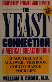The Yeast Connection: A Medical Breakthrough