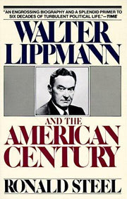 Walter Lippmann and the American Century