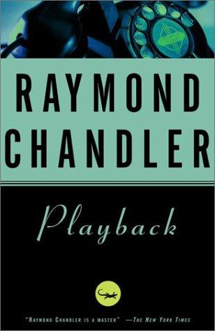 Playback: 7 (Philip Marlowe Novel)