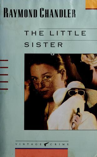 The Little Sister: 5 (Philip Marlowe Novel)