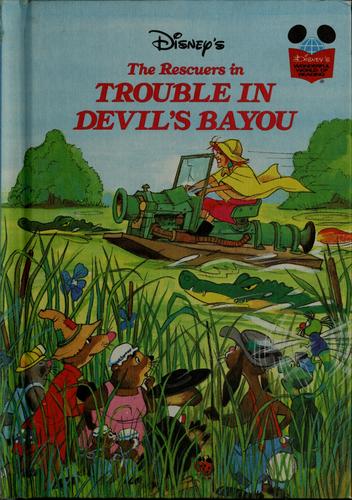 Walt Disney Productions presents the Rescuers in Trouble in Devil's Bayou