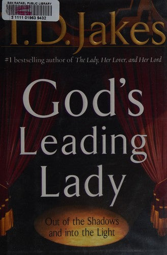 God's Leading Lady: Claiming Your Place in God's Spotlight
