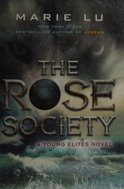 The Rose Society: 2 (Young Elites)