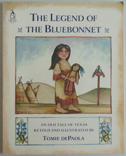 The Legend of the Bluebonnet: An Old Tale of Texas