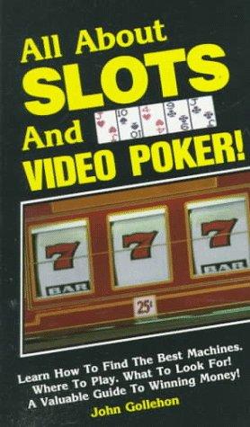 All About Slots and Video Poker!