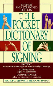 The Pocket Dictionary of Signing [American Sign Language]
