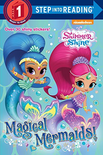 Magical Mermaids! (Step Into Reading, Step 1: Shimmer and Shine)