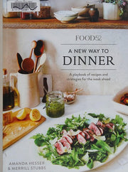 Food52 A New Way to Dinner: A Playbook of Recipes and Strategies for the Week Ahead: A Playbook of Recipes and Strategies for the Week Ahead [A Cookbook] (Food52 Works)