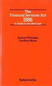 The Financial Services Act, 1986: A Guide to the New Law