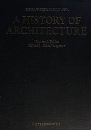 Sir Banister Fletcher's A History of Architecture