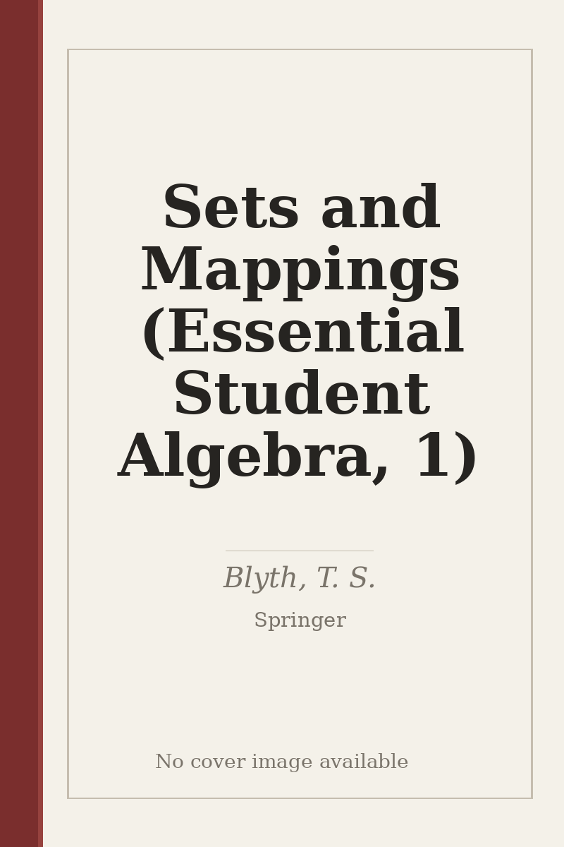 Sets and Mappings (Essential Student Algebra, 1) - no cover image available