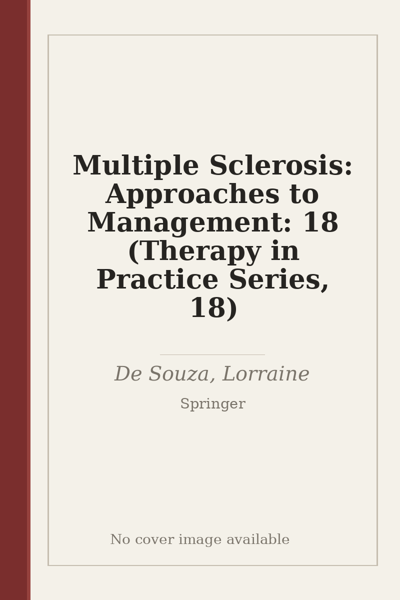 Multiple Sclerosis: Approaches to Management: 18 (Therapy in Practice Series, 18) - no cover image available