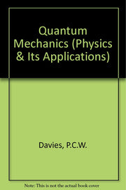 Quantum Mechanics (Physics & Its Applications)