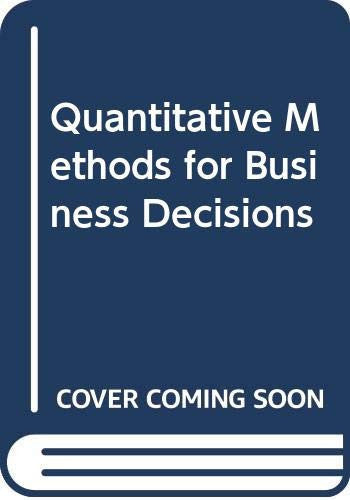Quantitative Methods for Business Decisions