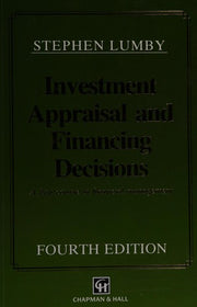 Investment Appraisal and Financing Decisions (The Chapman & Hall Series in Accounting & Finance)