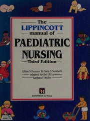 The Lippincott Manual of Paediatric Nursing