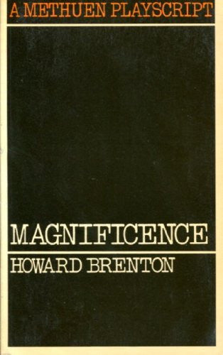 Magnificence (Playscripts S.)