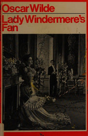 Lady Windermere's Fan (Theatre Classics S.)