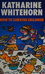How to Survive Children
