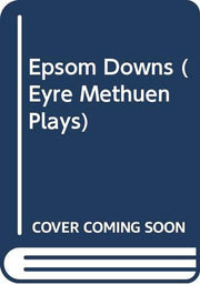 Epsom Downs (Modern Plays)
