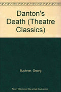 Danton's Death (Theatre Classics S.)