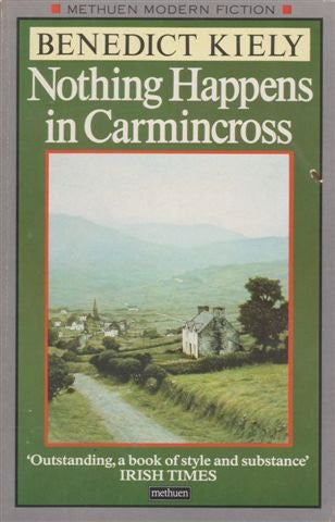 Nothing Happens in Carmincross (Modern Fiction)